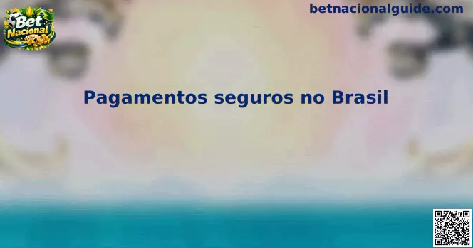 Infraestrutura de Pagamentos Seguros no Brasil com foco em transações via Pix