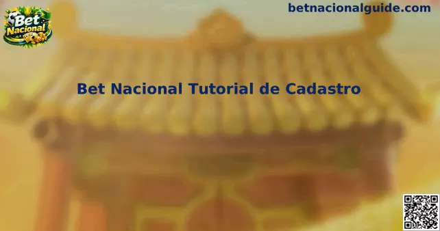 Tutorial de Cadastro Bet Nacional